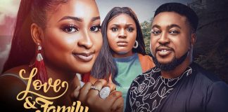 Movie: Love & Family – Nollywood